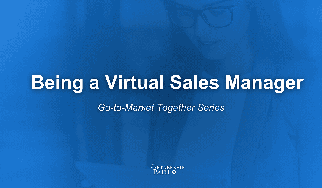 Being a Virtual Sales Manager