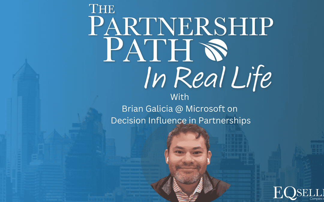 Brian Galicia at Microsoft on Decision Influence in Partnerships