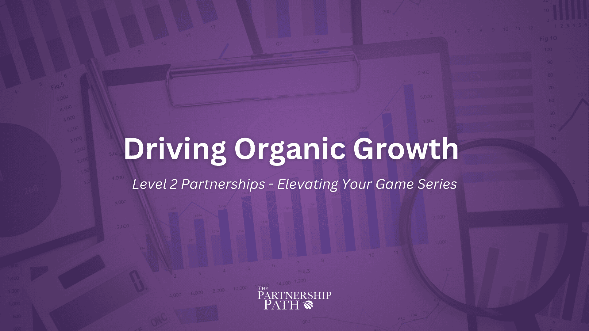 Driving Organic Growth